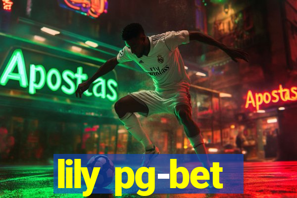 lily pg-bet