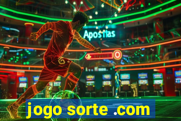 jogo sorte .com