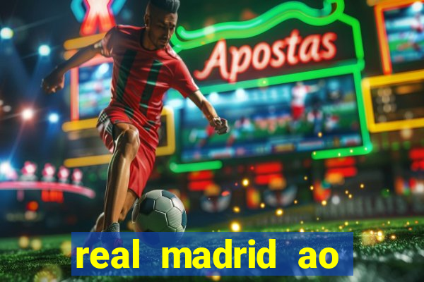 real madrid ao vivo jogo