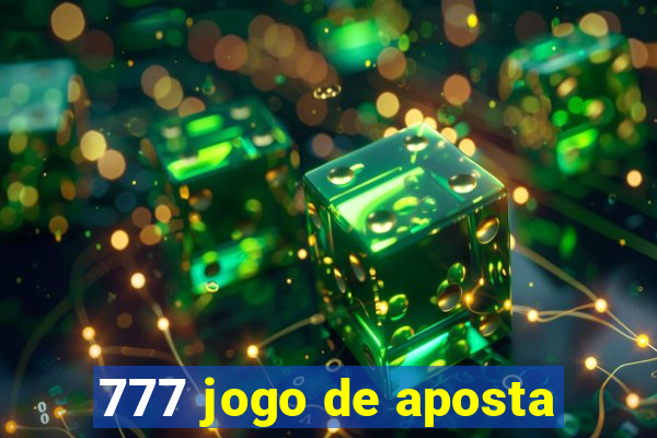 777 jogo de aposta