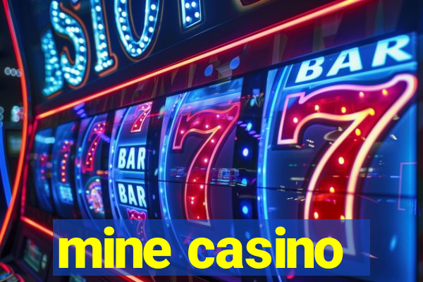 mine casino