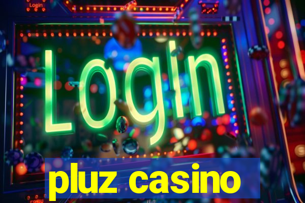 pluz casino