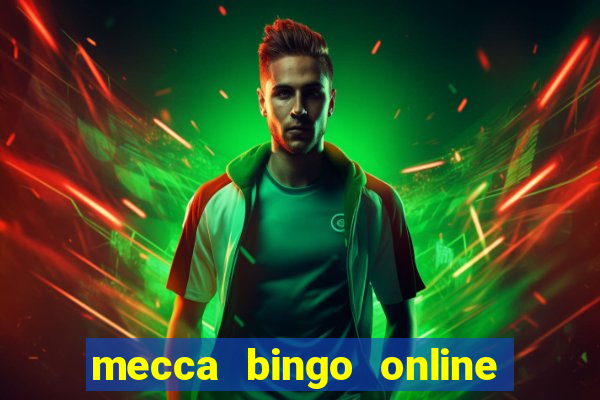 mecca bingo online sign in