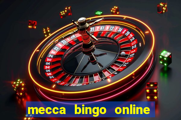 mecca bingo online sign in