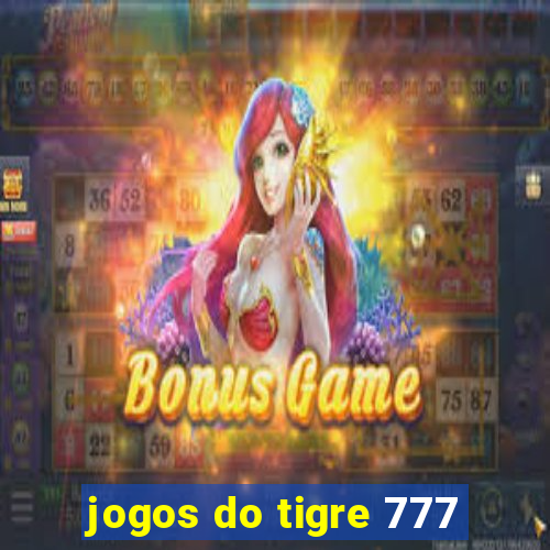 jogos do tigre 777