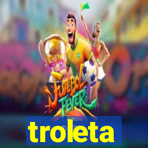 troleta