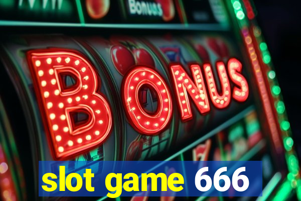 slot game 666