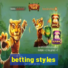 betting styles