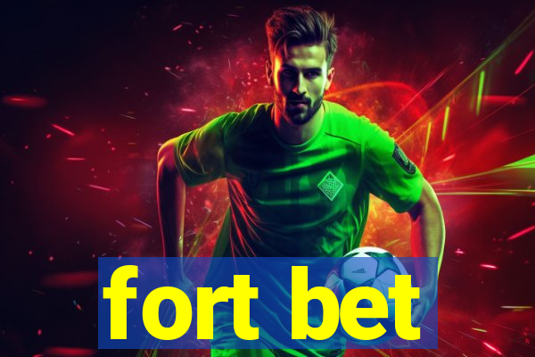 fort bet