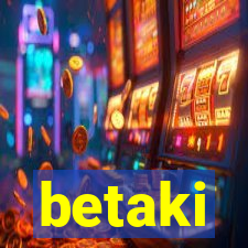 betaki