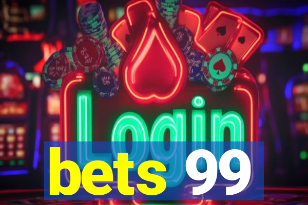 bets 99