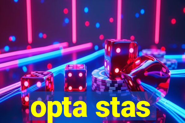 opta stas