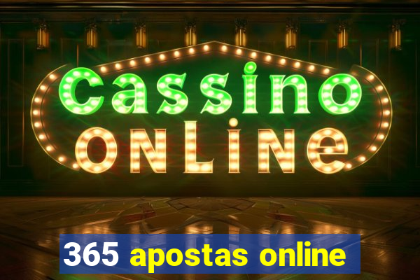 365 apostas online