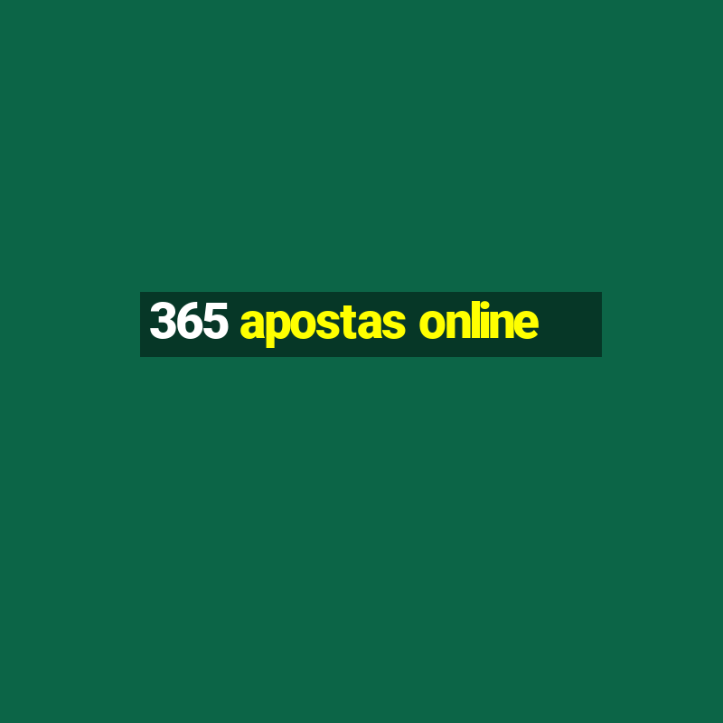 365 apostas online