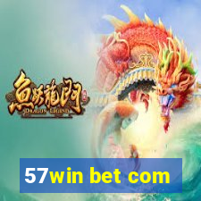 57win bet com