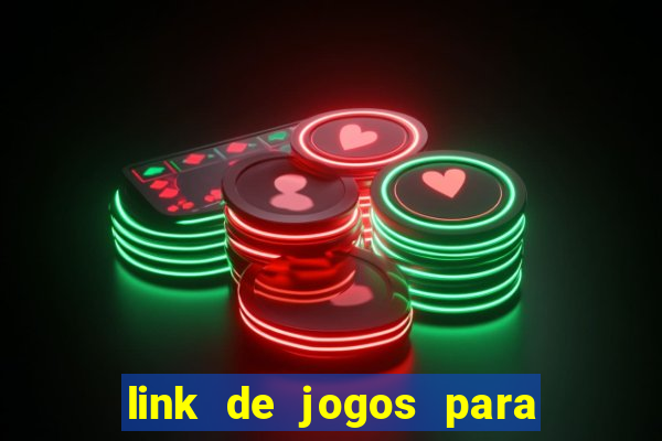 link de jogos para ganhar dinheiro