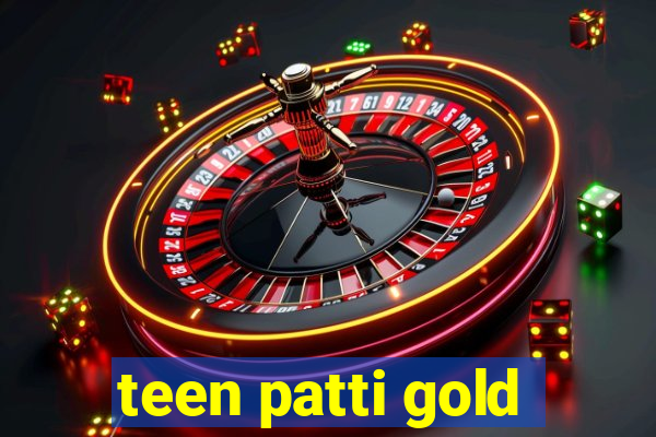 teen patti gold