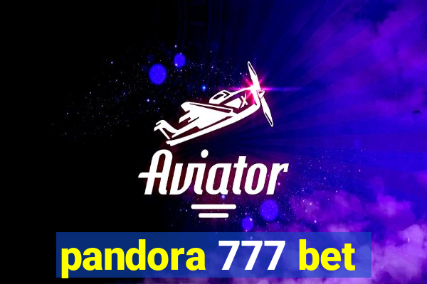 pandora 777 bet