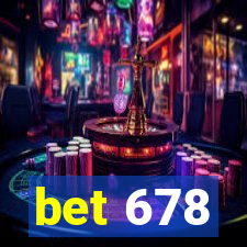 bet 678