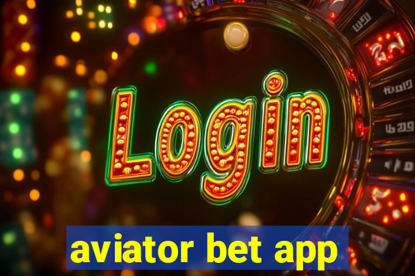 aviator bet app