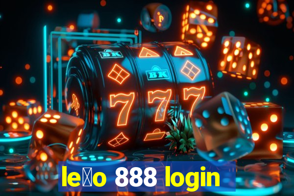 le茫o 888 login