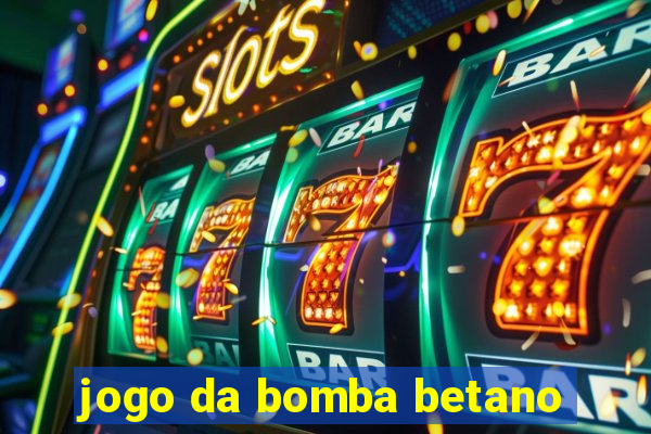 jogo da bomba betano