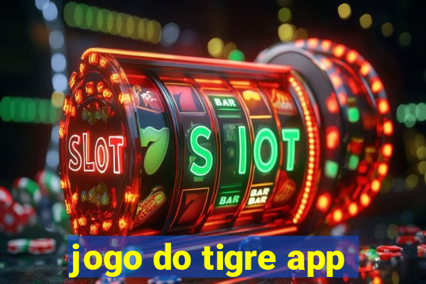 jogo do tigre app