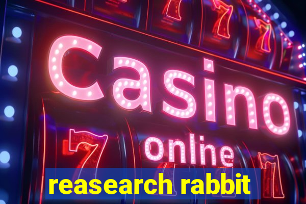 reasearch rabbit