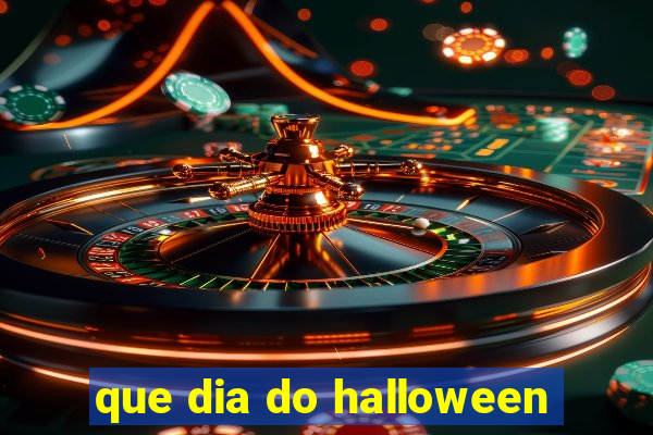 que dia do halloween