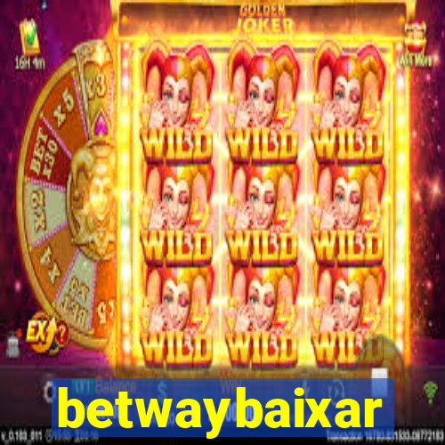 betwaybaixar