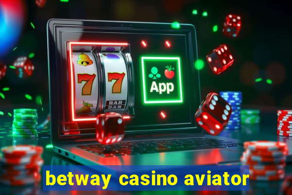 betway casino aviator