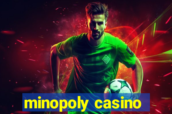 minopoly casino