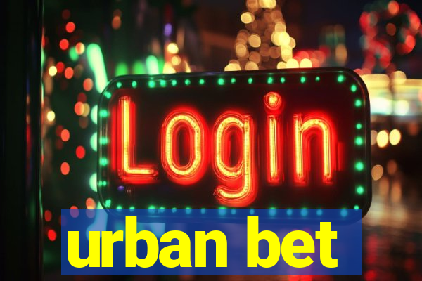 urban bet