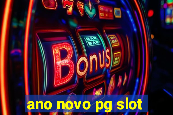 ano novo pg slot