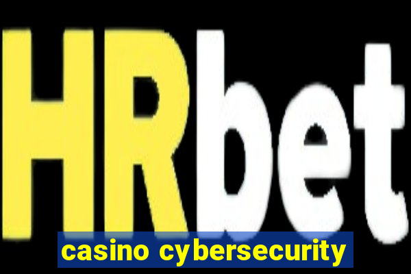 casino cybersecurity