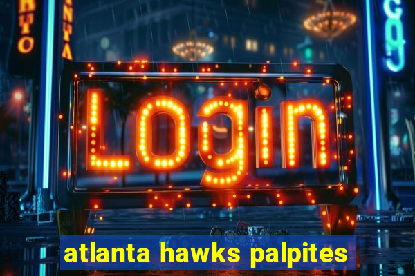 atlanta hawks palpites