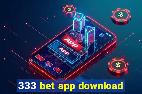 333 bet app download