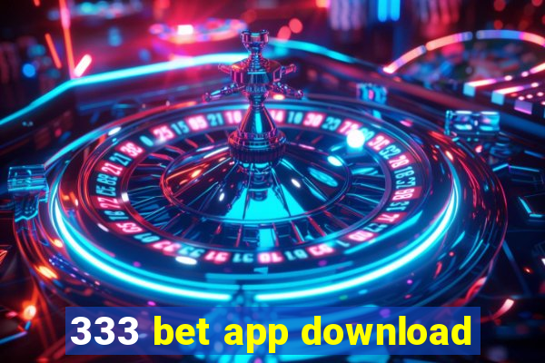 333 bet app download