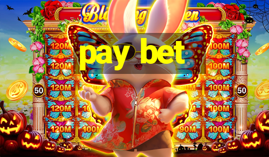 pay bet