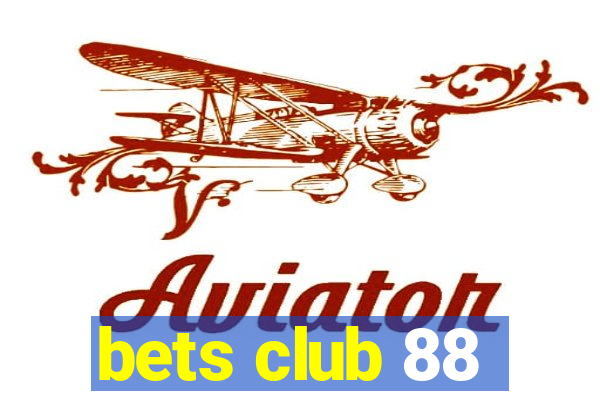 bets club 88