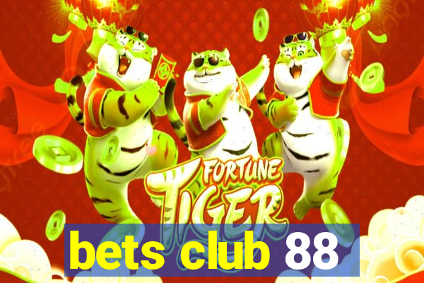 bets club 88