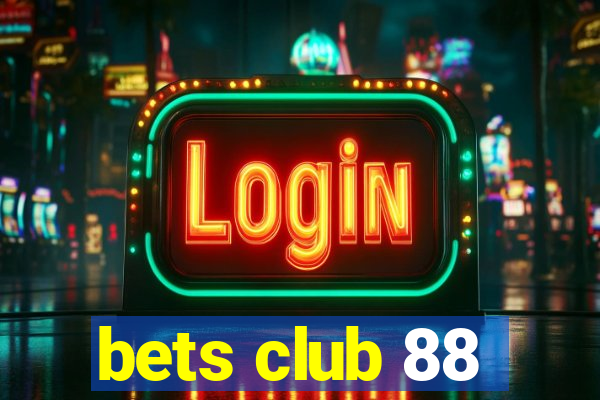 bets club 88