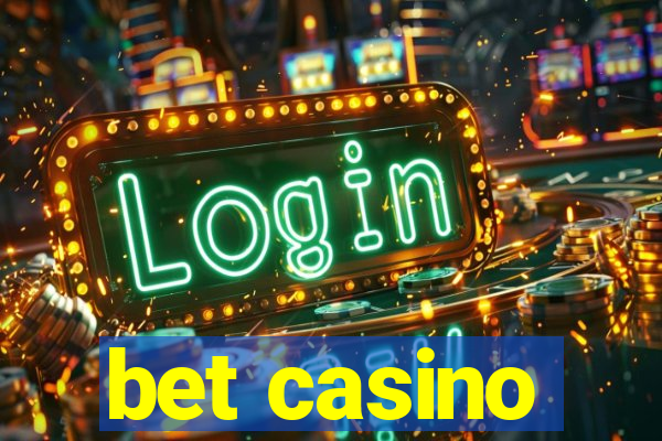 bet casino