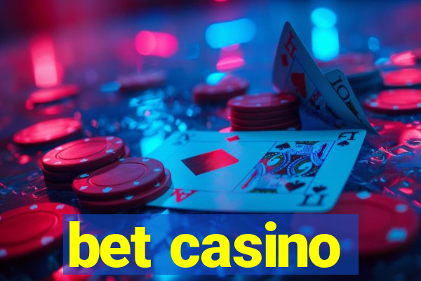 bet casino