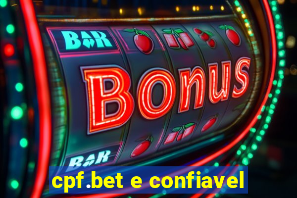 cpf.bet e confiavel