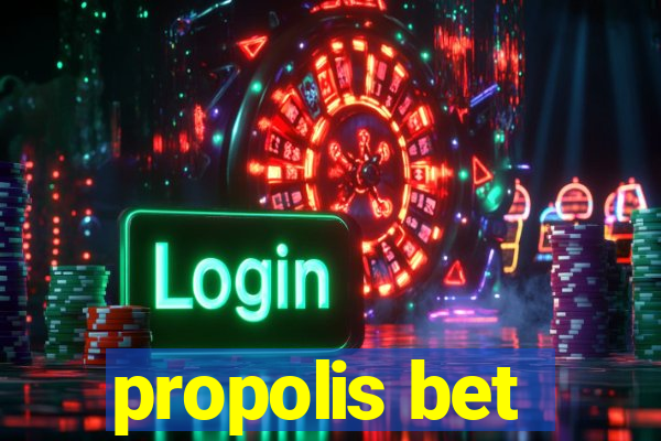 propolis bet