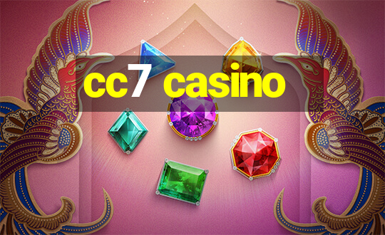 cc7 casino