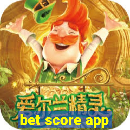 bet score app