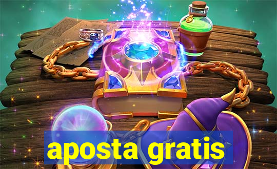 aposta gratis