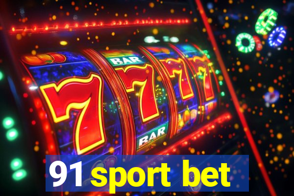 91 sport bet